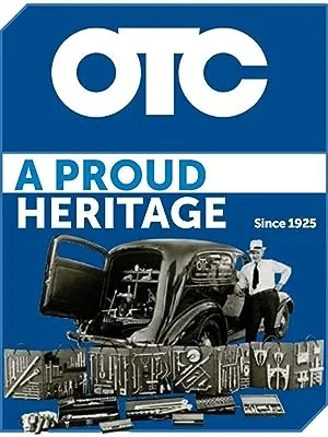 OTC A Proud Heritage Since 1925 Quality Tools and Equipment Professional Service Specialty Tool